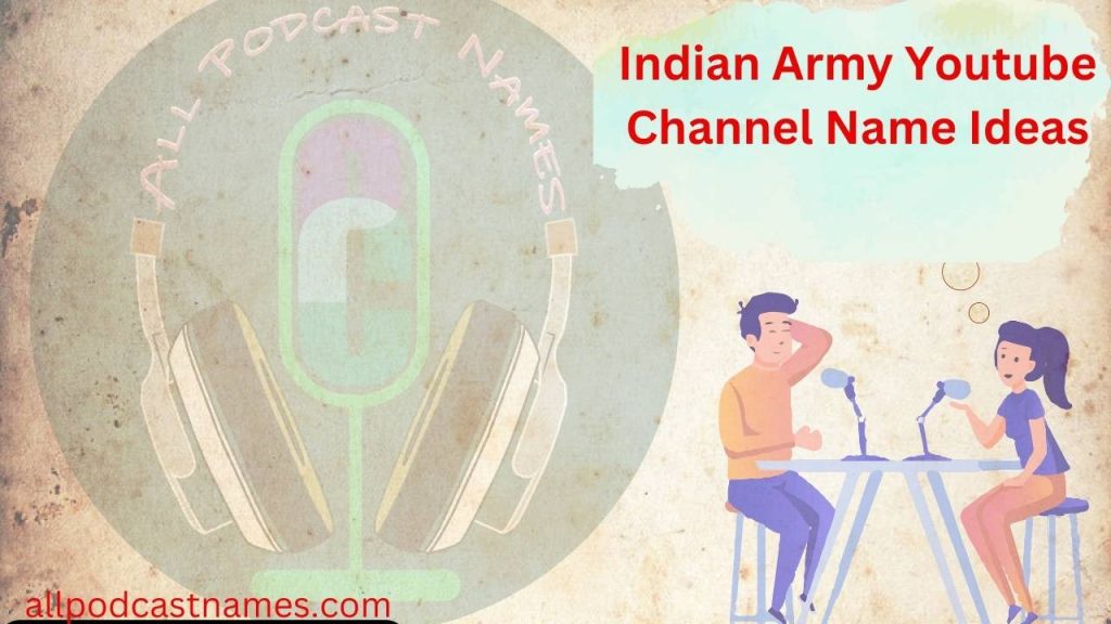 Indian Army Youtube Channel Name Ideas