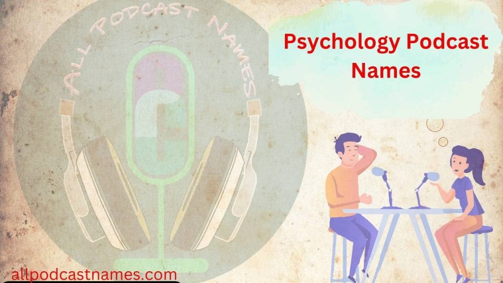 Psychology Podcast Names